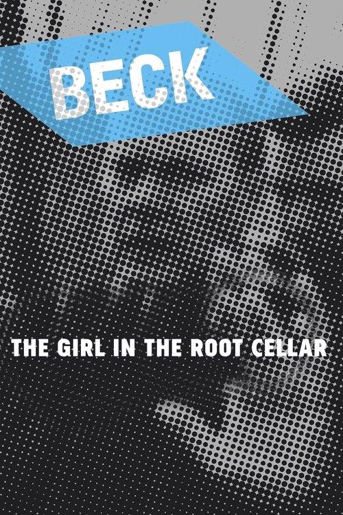 Beck 18 - The Girl in the Root Cellar 2006 official movie poster