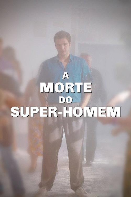 A Morte do Super-Homem 2021 official movie poster