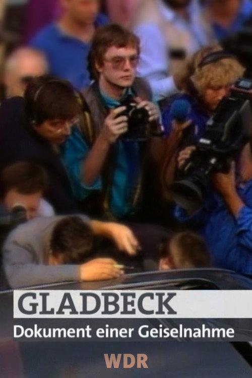 Gladbeck – Dokument einer Geiselnahme 2006 official movie poster