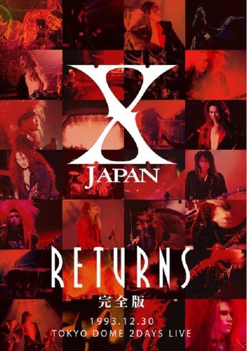 X JAPAN RETURNS 1993.12.30 Tokyo Dome 2 Days Live 2008 official movie poster