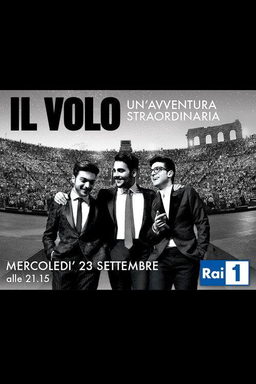 Il Volo: Un Avventura Straordinaria - Live at the Arena di Verona 2015 2015 official movie poster