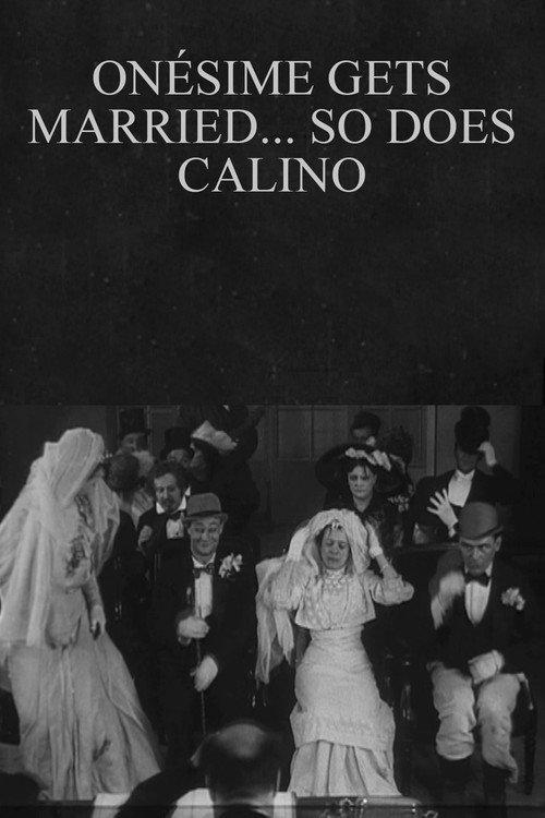 Onésime Gets Married... So Does Calino 1913 official movie poster