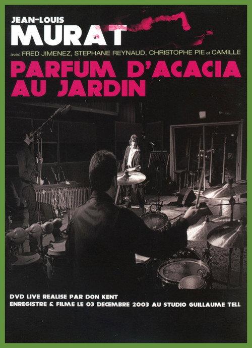 Parfum d'acacia au jardin 2004 official movie poster