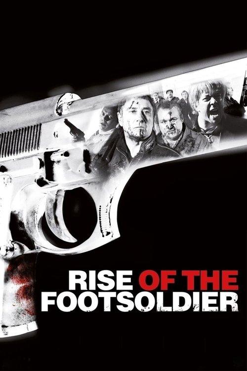 Rise of the Footsoldier 2007 official movie poster