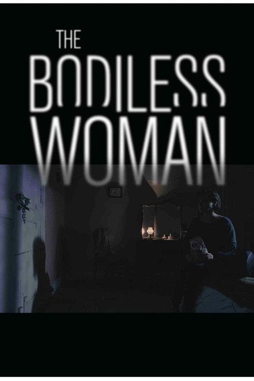 The Bodiless Woman 2020 official movie poster