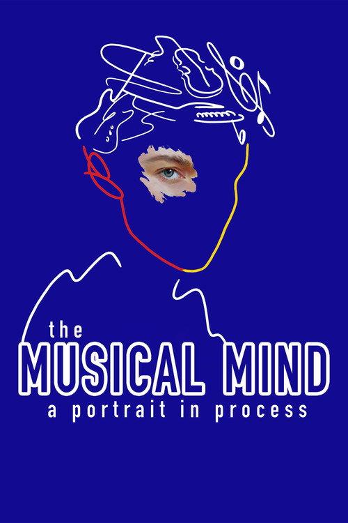 The Musical Mind: A Portrait in Process 2023 official movie poster