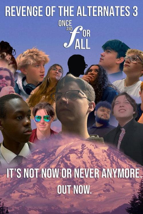 Revenge of the Alternates 3: Once & For All 2025 official movie poster