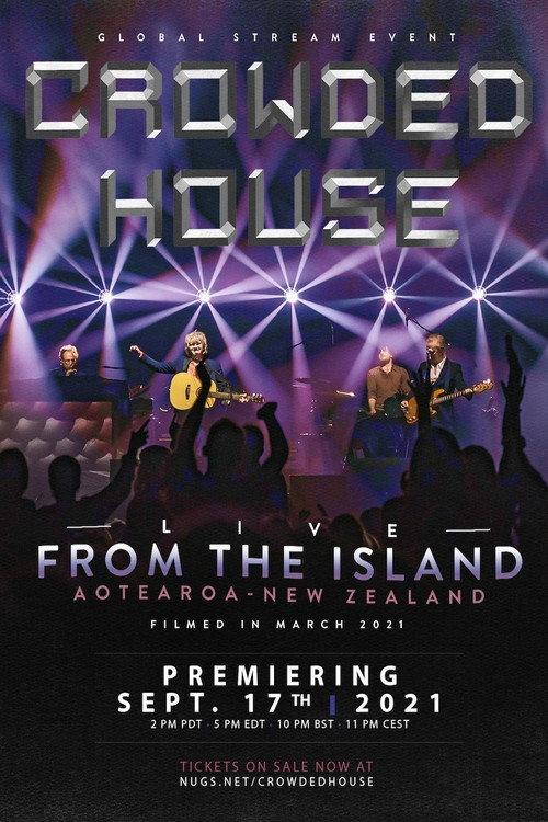 Crowded House: Live From the Island 2021 official movie poster