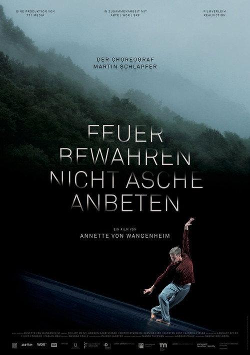 Feuer bewahren, nicht Asche anbeten 2016 official movie poster
