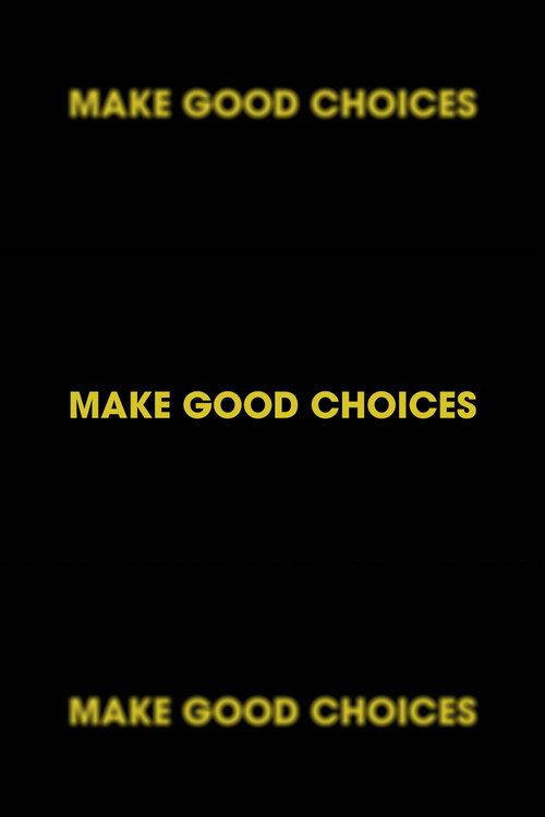 Make Good Choices 2024 official movie poster