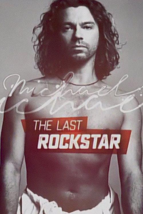 Michael Hutchence: The Last Rockstar 2017 official movie poster