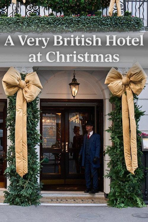 A Very British Hotel at Christmas 2024 official movie poster