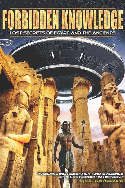 Forbidden Knowledge: Lost Secrets of Egypt and the Ancients official movie poster