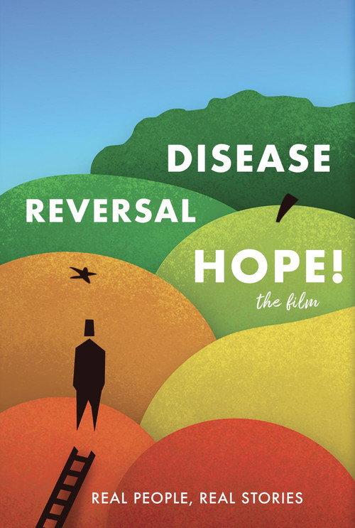 Disease Reversal Hope! official movie poster