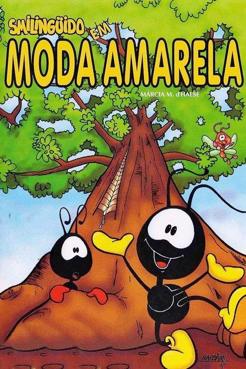 Smilinguido em Moda Amarela 1995 official movie poster