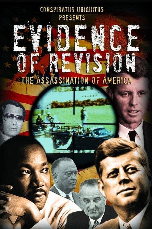 Evidence of Revision: The Assassination of America 2006 official movie poster
