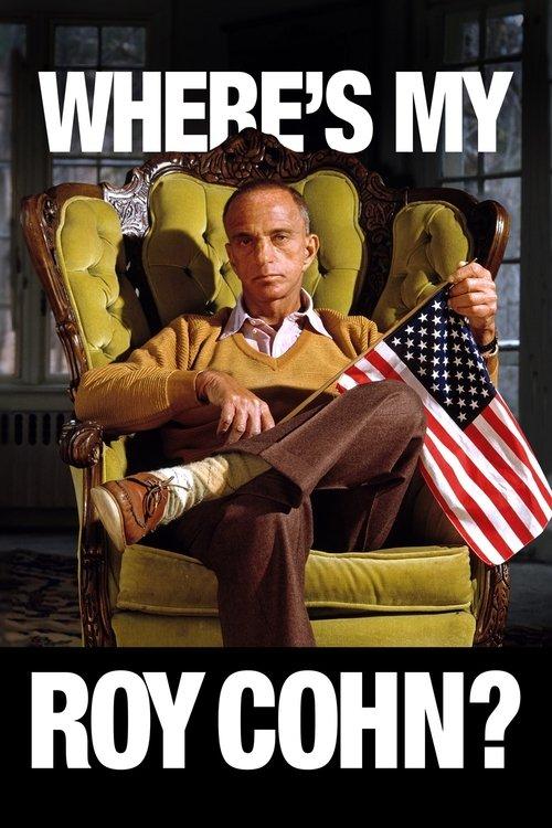 Where's My Roy Cohn? 2019 official movie poster