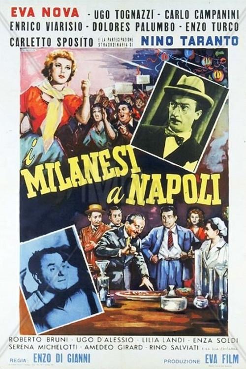 I milanesi a Napoli 1954 official movie poster