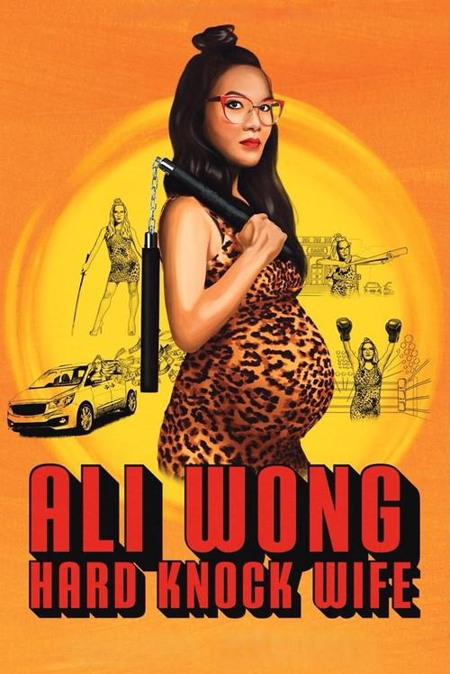 Ali Wong: Hard Knock Wife 2018 official movie poster