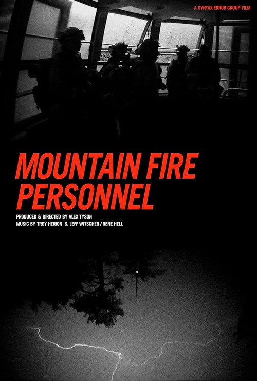 Mountain Fire Personnel 2015 official movie poster