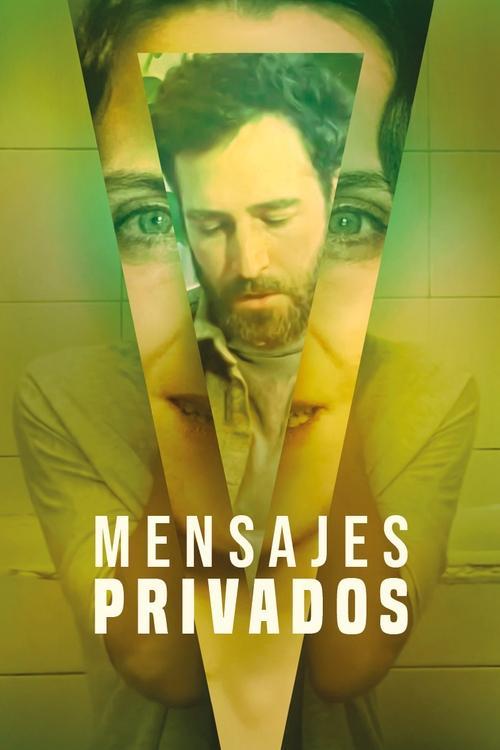Mensajes privados 2022 official movie poster