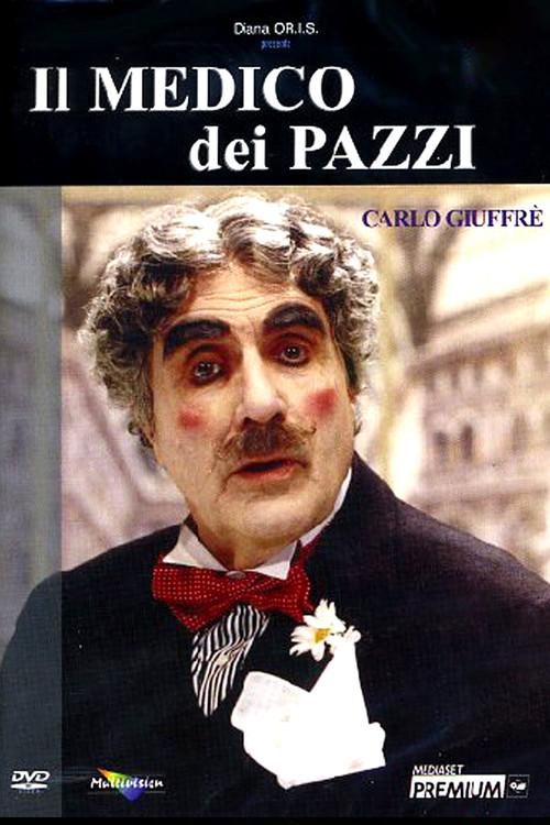 Il medico dei Pazzi 2004 official movie poster