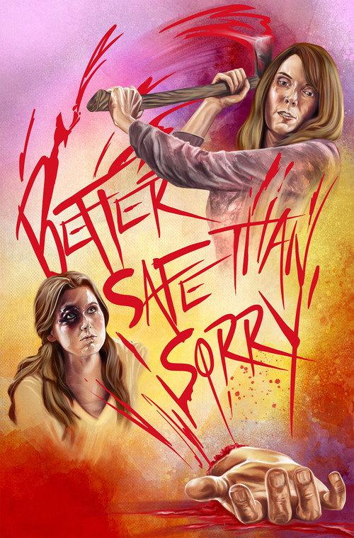 Better Safe Than Sorry 2021 official movie poster