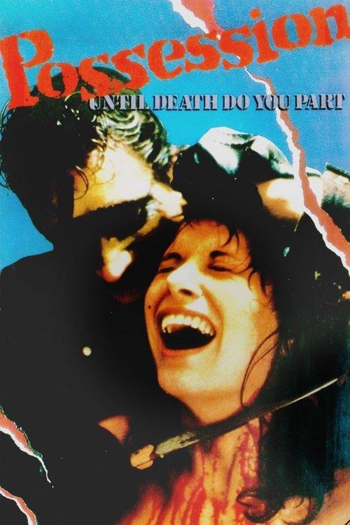 Possession 1987 official movie poster