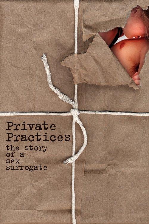 Private Practices: The Story of a Sex Surrogate 1986 official movie poster