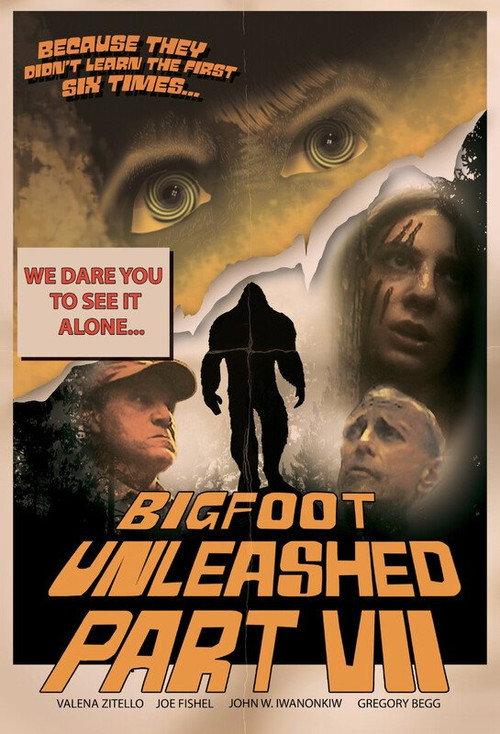 Bigfoot Unleashed, Part VII 2023 official movie poster