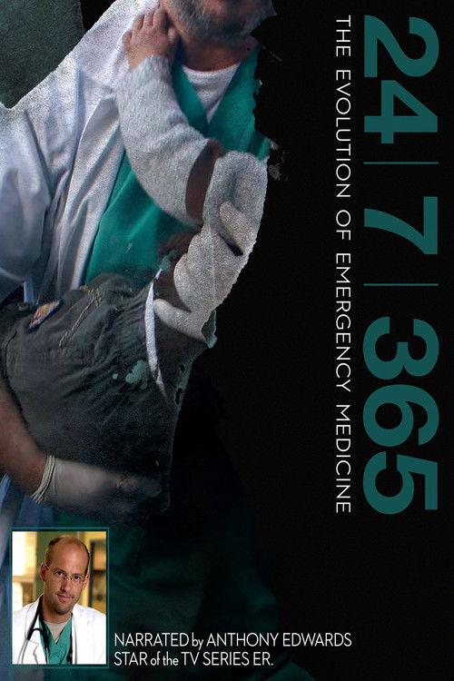 24|7|365: The Evolution of Emergency Medicine 2013 official movie poster