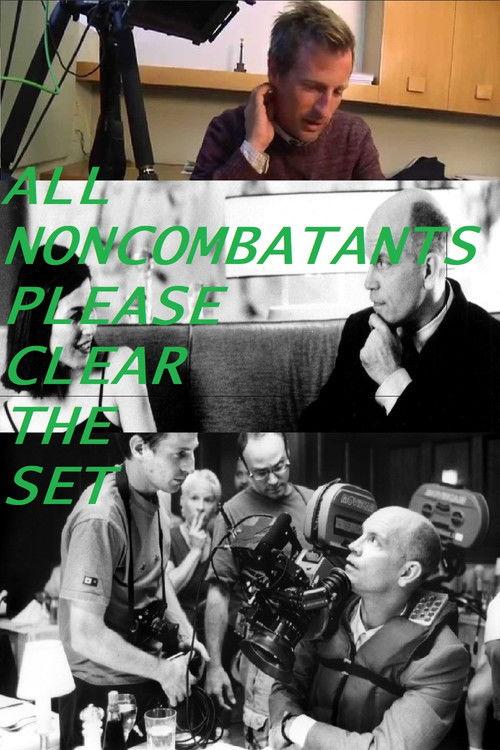 All Noncombatants Please Clear the Set 2012 official movie poster
