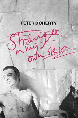 Peter Doherty: Stranger In My Own Skin 2023 official movie poster