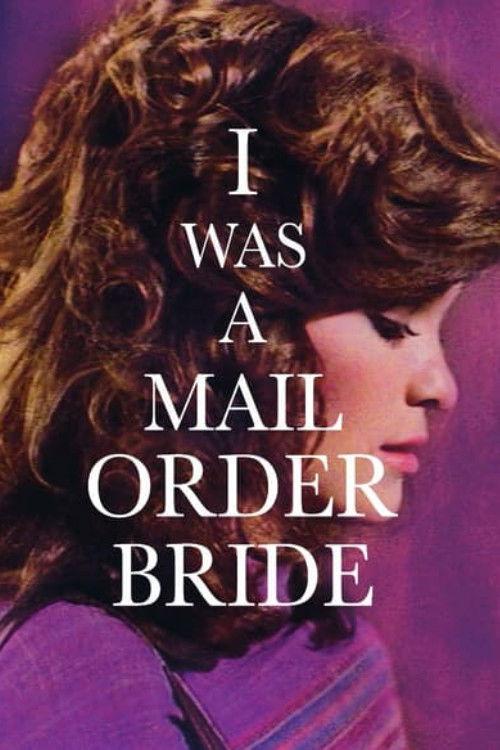 I Was a Mail Order Bride 1982 official movie poster