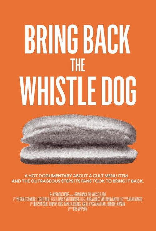 Bring Back the Whistle Dog 2024 official movie poster