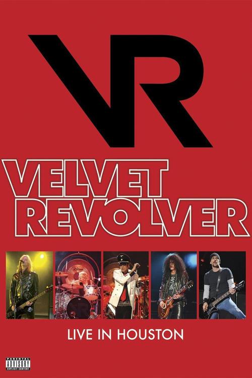 Velvet Revolver - Live In Houston 2010 official movie poster