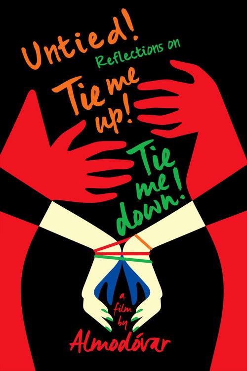 Untied! Reflections on Tie Me Up! Tie Me Down! 2014 official movie poster