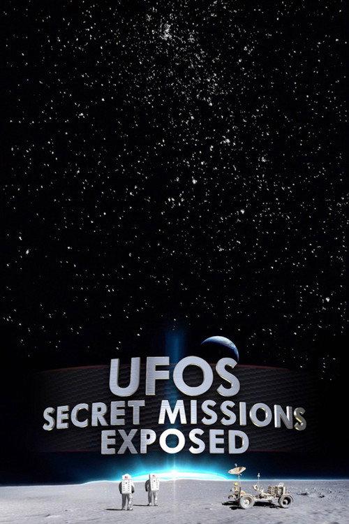 UFOs Secret Missions Exposed 2019 official movie poster