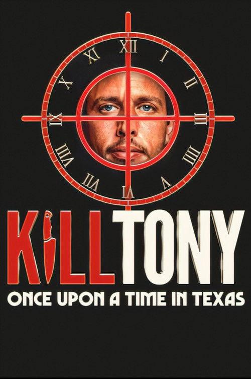 Kill Tony: Once Upon a Time in Texas 2026 official movie poster