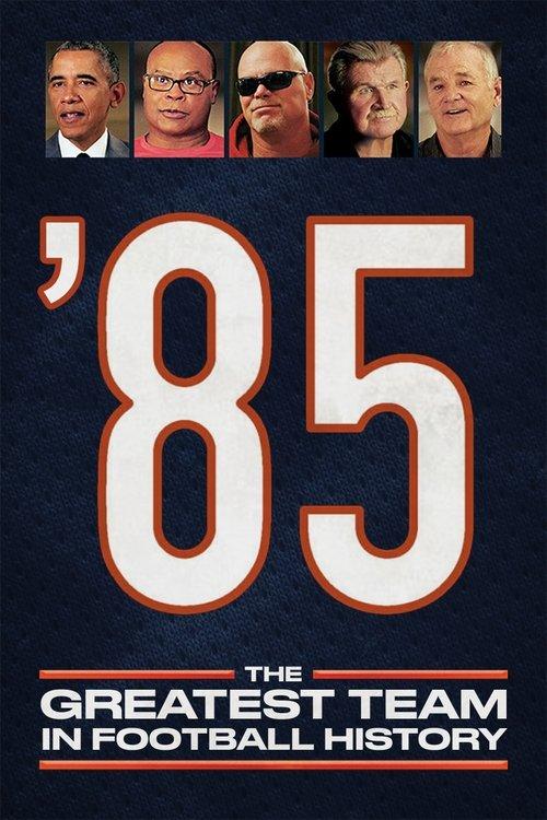 '85: The Greatest Team in Football History 2016 official movie poster
