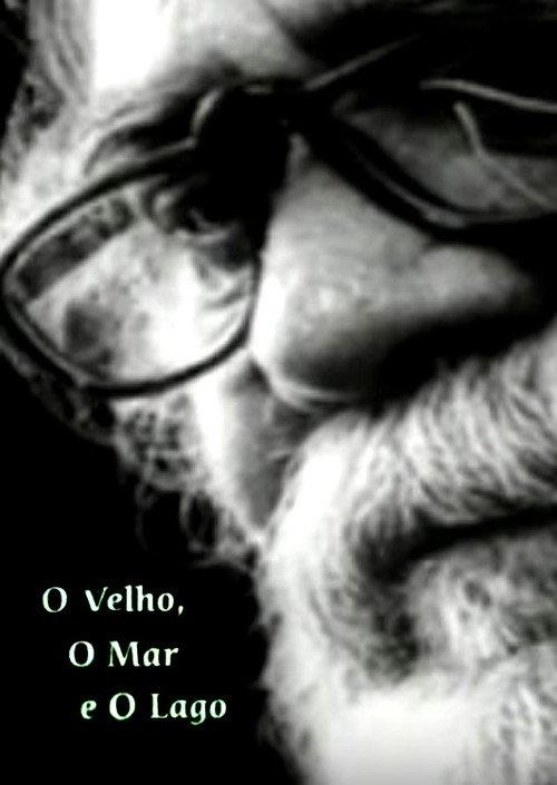 O Velho, o Mar e o Lago 2000 official movie poster