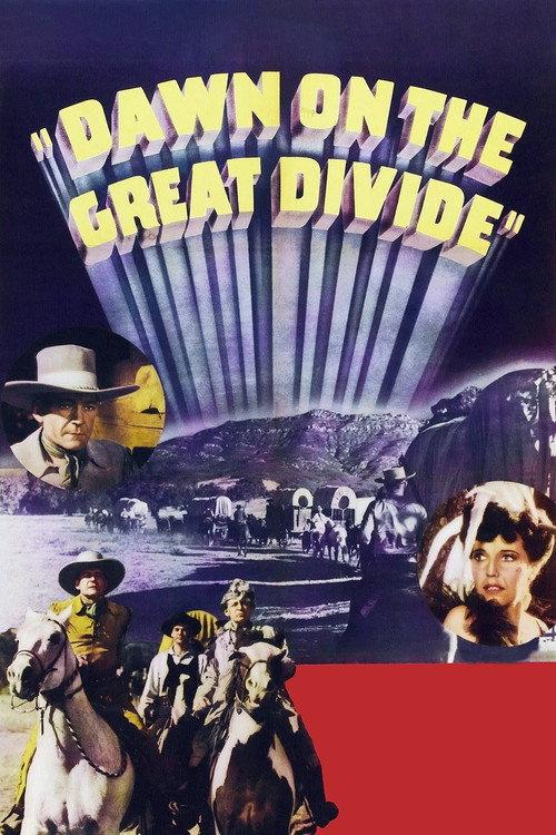 Dawn on the Great Divide 1942 official movie poster