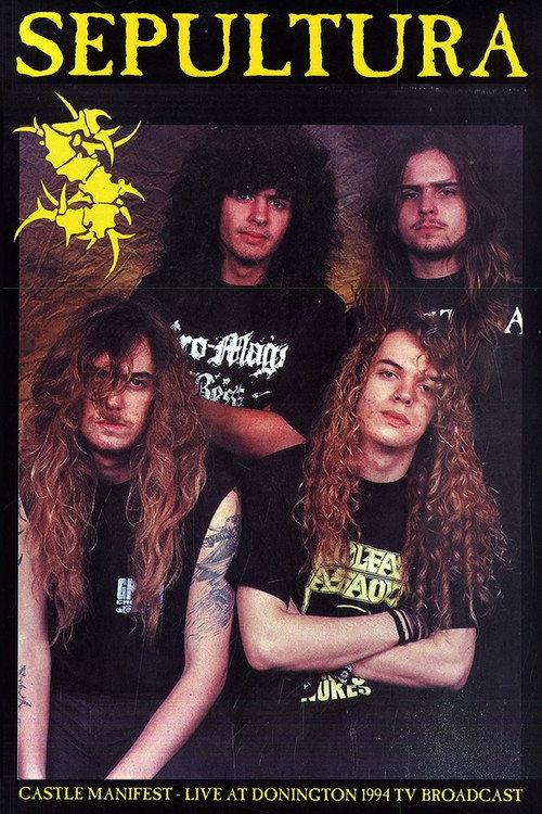 Sepultura: Castle Manifest - Live At Donington 1994 official movie poster
