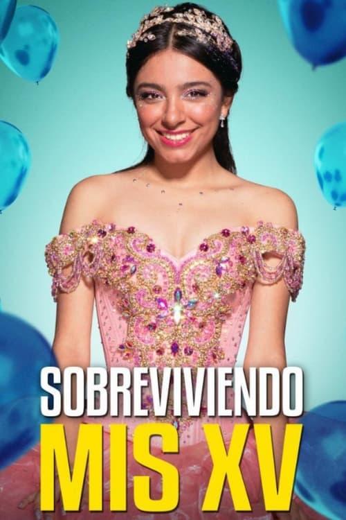 Sobreviviendo mis XV 2023 official movie poster