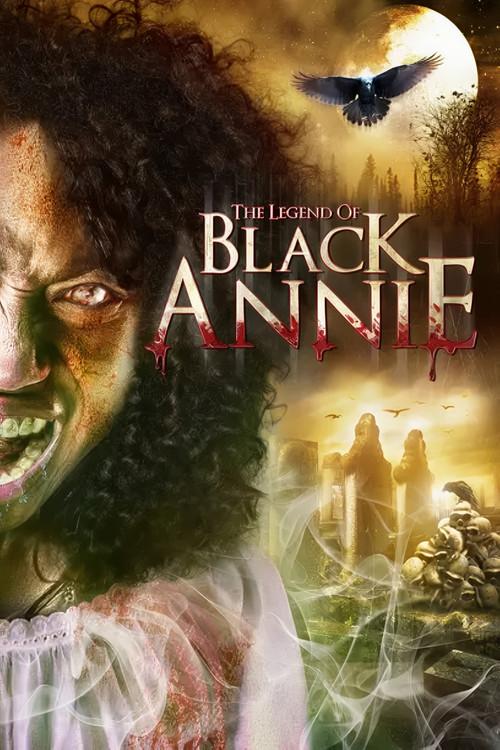 The Legend of Black Annie 2015 official movie poster