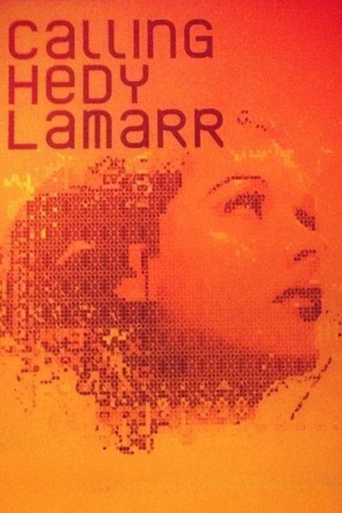 Calling Hedy Lamarr 2006 official movie poster