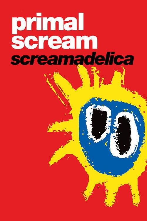 Primal Scream: Screamadelica 1992 official movie poster