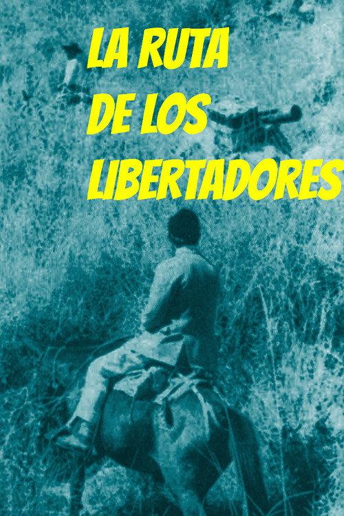 La Ruta de los Libertadores 1969 official movie poster