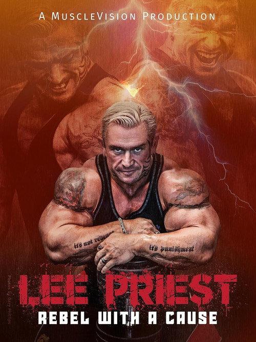 Lee Priest: Rebel With A Cause 2024 official movie poster