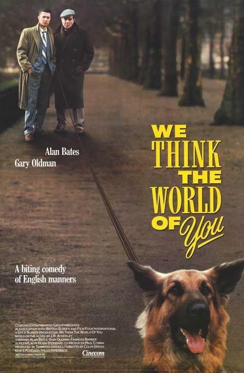 We Think the World of You 1988 official movie poster